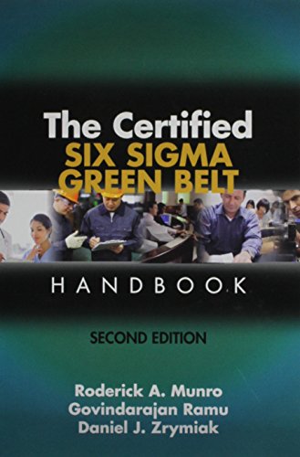 The Certified Six Sigma Green Belt Handbook Second Edition Second Edition Munro