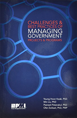 Challenges And Best Practices Of Managing Government Projects And Programs Young Hoon Kwak
