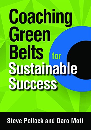 Coaching Green Belt Projects For Sustainable Success 1st Edition Mott