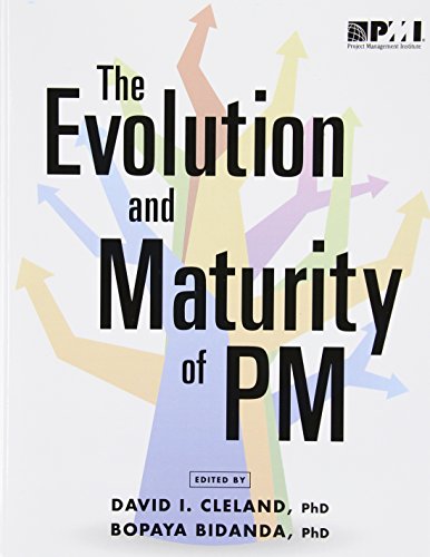 The Evolution And Maturity Of Pm David I Cleland Bopaya Bidanda