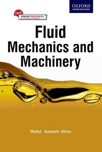 Fluid Mechanics And Machinery Khan Kaleem Mohammad