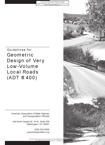 Guidelines For Geometric Design Of Very Lowvolume Local Roads Adt Less Than Or Equal To Symbol 400 Aashto