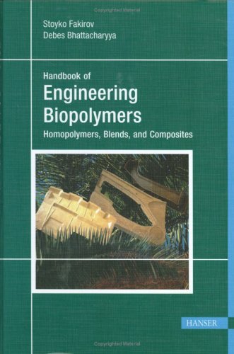 Handbook Of Engineering Biopolymers Homopolymers Blends And Composites Stoyko Fakirov