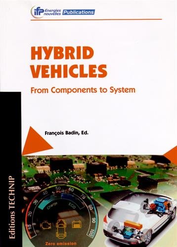 Hybrid Vehicles From Components To System Badin François