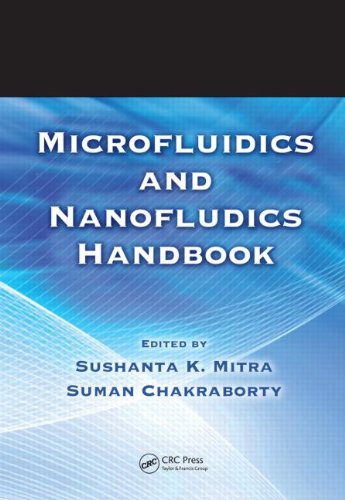 Microfluidics And Nanofluidics Handbook 2 Volume Set 1st Edition Sushanta K Mitra