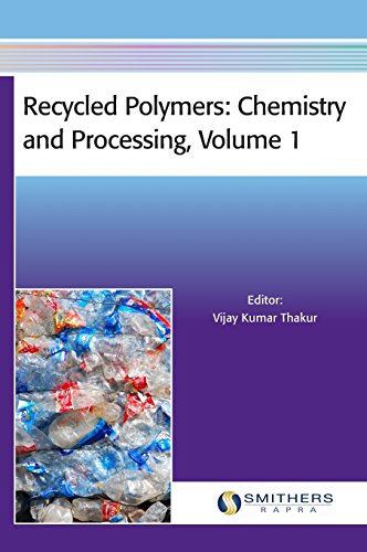 Recycled Polymers Chemistry And Processing Volume 1 Thakur
