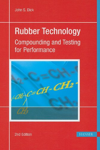 Rubber Technology 2e Compounding And Testing For Performance 2nd Ed Dick