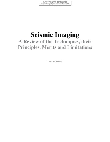 Seismic Imaging A Review Of The Techniques Their Principles Merits And Limitations Robein
