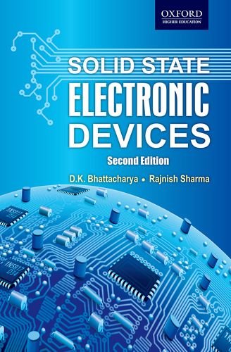 Solid State Electronic Devices 2nd D K Bhattacharya Rajnish Sharma
