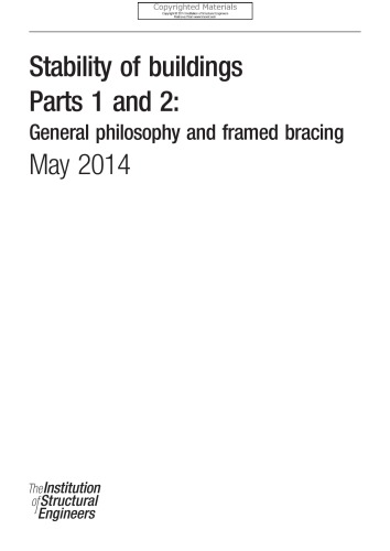 Stability Of Buildings Parts 1 And 2 General Philosophy And Framed Bracing Agardner