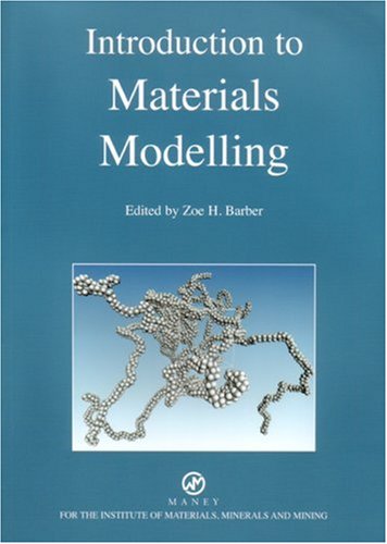 Introduction To Materials Modelling Z H Barber Editor Zoe Barber