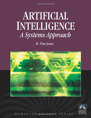 Artificial Intelligence A Systems Approach 1st Edition Jones