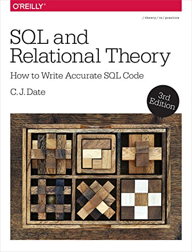 Sql And Relational Theory How To Write Accurate Sql Code 3ed Date