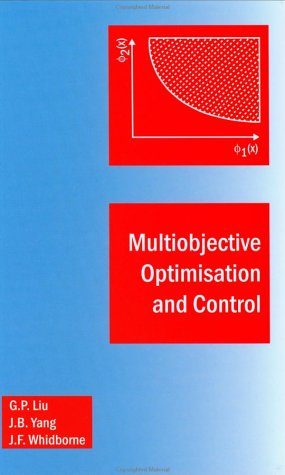 Multiobjective Optimisation And Control 1st Liu Guo Ping Whidborne