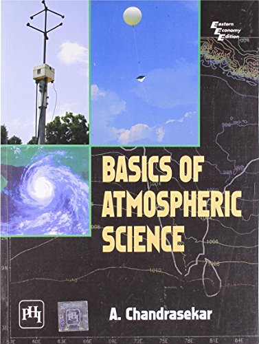 Basics Of Atmospheric Science A Chandrasekar