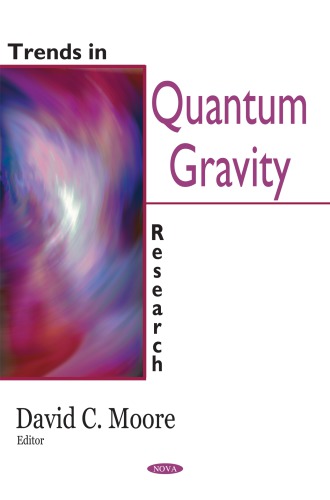 Trends In Quantum Gravity Research Moore David C Eds