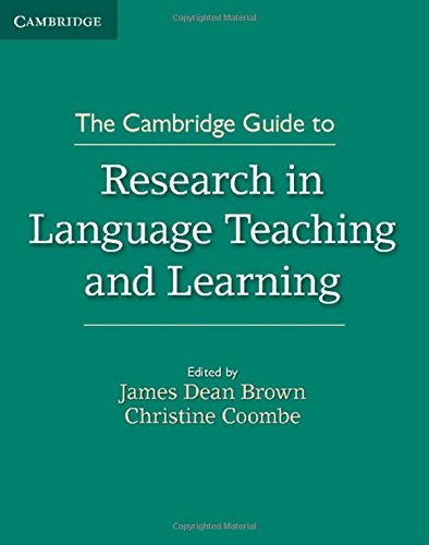 The Cambridge Guide To Research In Language Teaching And Learning James Dean Brown