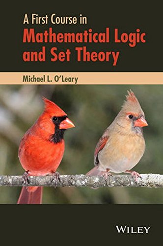 A First Course In Mathematical Logic And Set Theory 1st Edition Oleary
