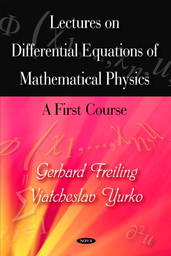 Lectures On Differential Equations Of Mathematical Physics Freiling G