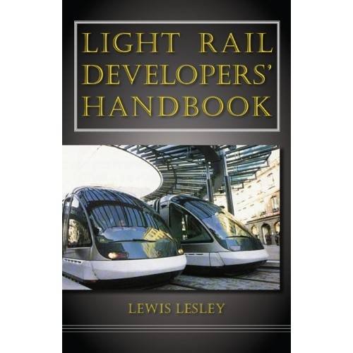 Light Rail Developers Handbook Hc Lesley Lewis