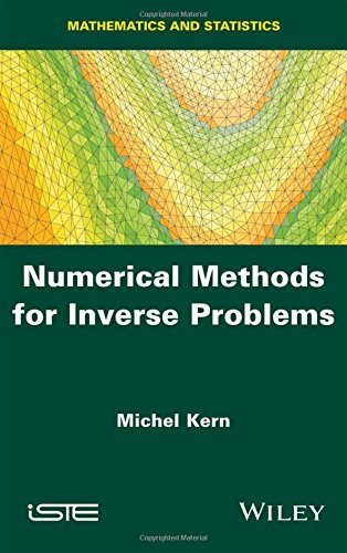 Numerical Methods For Inverse Problems 1st Edition Kern Michel