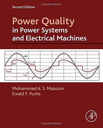 Power Quality In Power Systems And Electrical Machines Second Edition 2nd Ed Fuchs