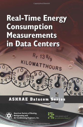 Realtime Energy Consumption Measurements In Data Centers American Society Of Heating Refrigerating And Airconditioning Engineers