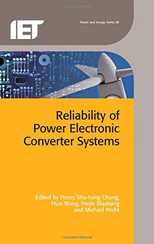Reliability Of Power Electronic Converter Systems Blaabjerg Frede Chung
