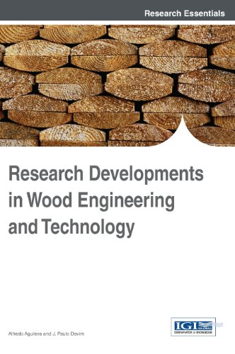 Research Developments In Wood Engineering And Technology 1st Edition Alfredo Aguilera