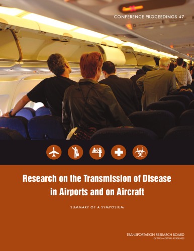 Research On The Transmission Of Disease In Airports And On Aircraft Summary Of A Symposium Gerencher