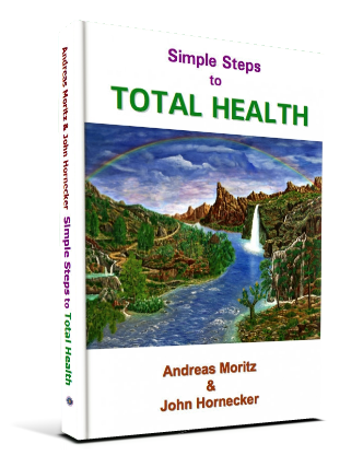 Simple Steps To Total Health Andreas Moritz