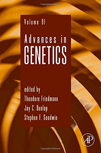 Advances In Genetics Volume 91 1st Edition Theodore Friedmann