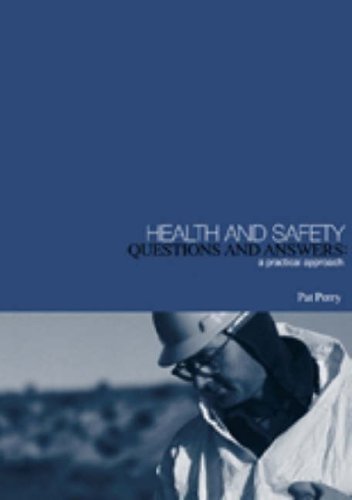 Health And Safety Questions And Answers A Practical Approach Pat Perry