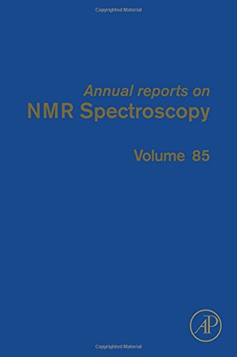 Annual Reports On Nmr Spectroscopy Volume 85 1st Edition Graham A Webb