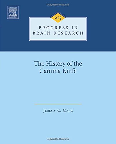 The History Of The Gamma Knife First Edition Ganz Jeremy C