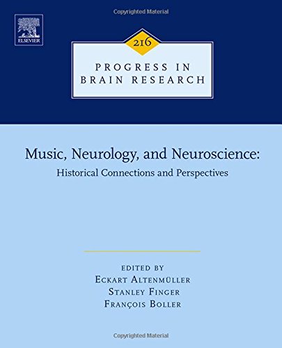 Music Neurology And Neuroscience Historical Connections And Perspectives First Edition Altenmller