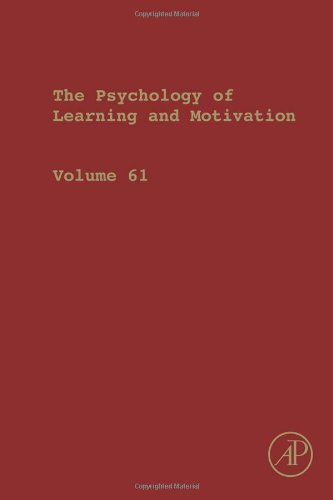 The Psychology Of Learning And Motivation Volume Sixty One 1st Edition Ross