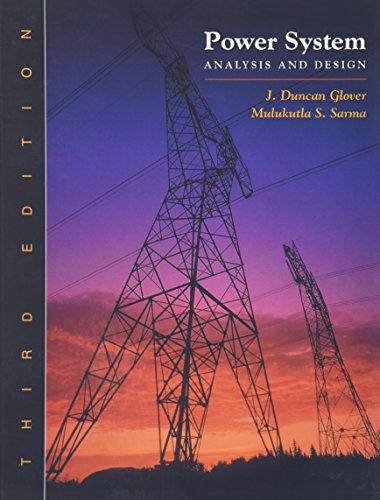 Power System Analysis And Design Solution Manual 3rd Edition J Duncan Glover