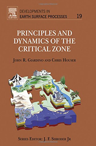 Principles And Dynamics Of The Critical Zone 1st Edition Giardino
