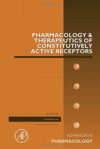 Pharmacology Therapeutics Of Constitutively Active Receptors 1st Edition Tao