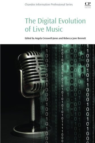 The Digital Evolution Of Live Music 1st Edition Bennett Rebecca Jane Jones