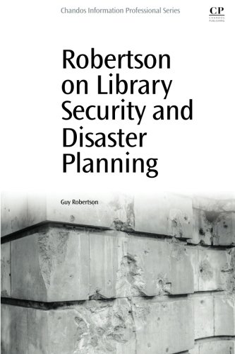 Robertson On Library Security And Disaster Planning 1st Edition Robertson