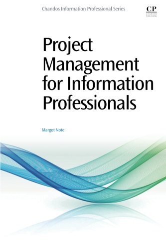 Project Management For Information Professionals 1st Edition Note