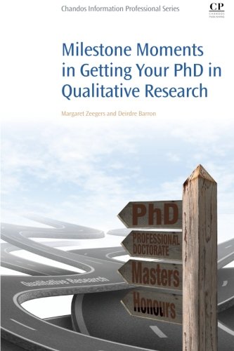 Milestone Moments In Getting Your Ph D In Qualitative Research 1st Edition Barron