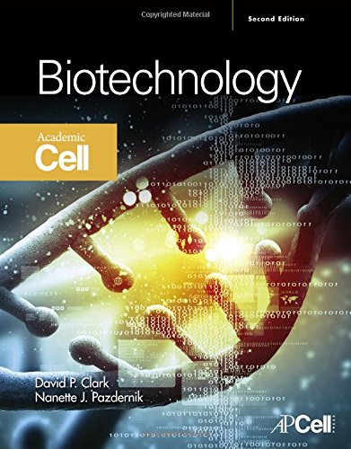 Biotechnology Applying The Genetic Revolution Second Edition David P Clark Ba Honorschrists College Cambridge 1973phd University Of Brsitol England 1977