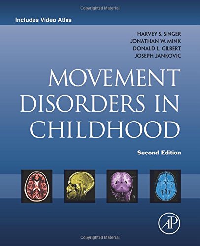 Movement Disorders In Childhood Second Edition Second Edition Gilbert