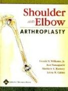 Shoulder And Elbow Arthroplasty 1st Edition Gerald R Williams Jr Md