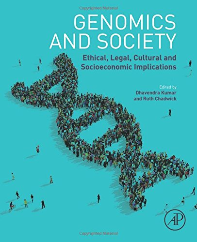 Genomics And Society Ethical Legal Cultural And Socioeconomic Implications 1st Edition Chadwick