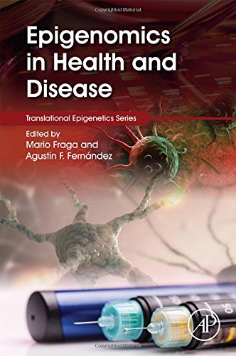 Epigenomics In Health And Disease 1st Edition Mario Fraga Agustin Fernandez Fernandez