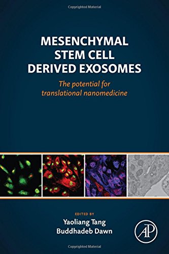 Mesenchymal Stem Cell Derived Exosomes The Potential For Translational Nanomedicine 1st Edition Dawn